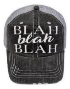 Trucker Hat- Blah Blah Blah