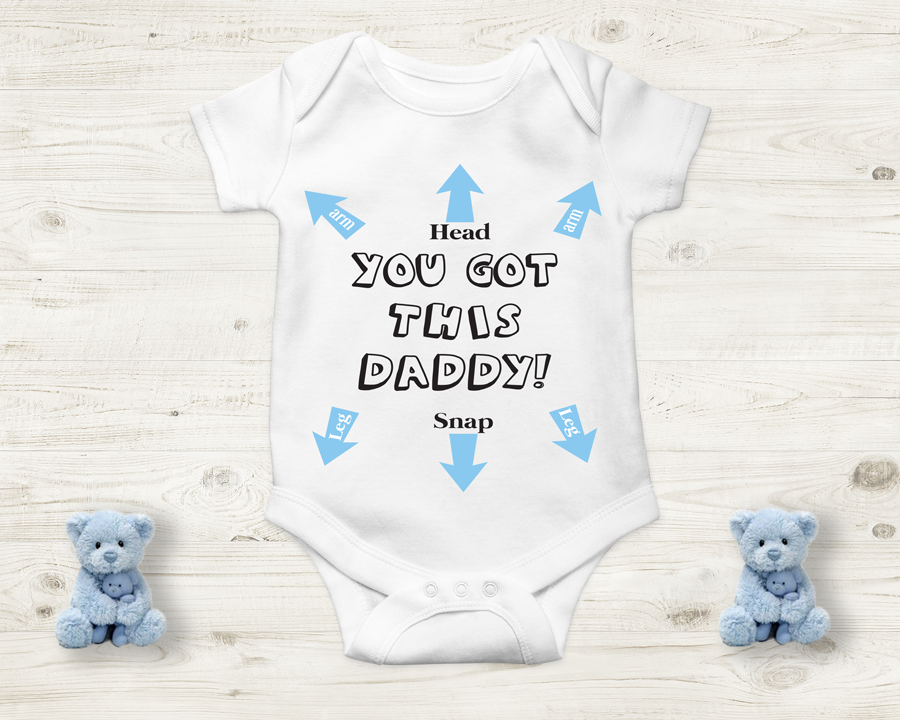 Baby Onesie- You Got This Daddy