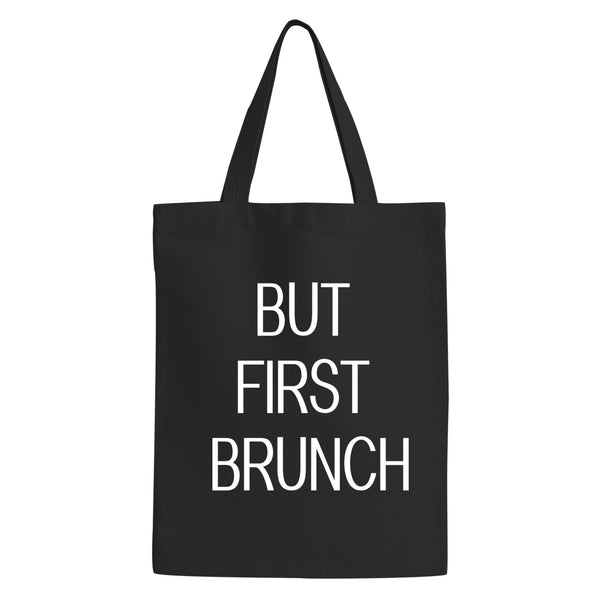 Tote Bag-  But First Brunch